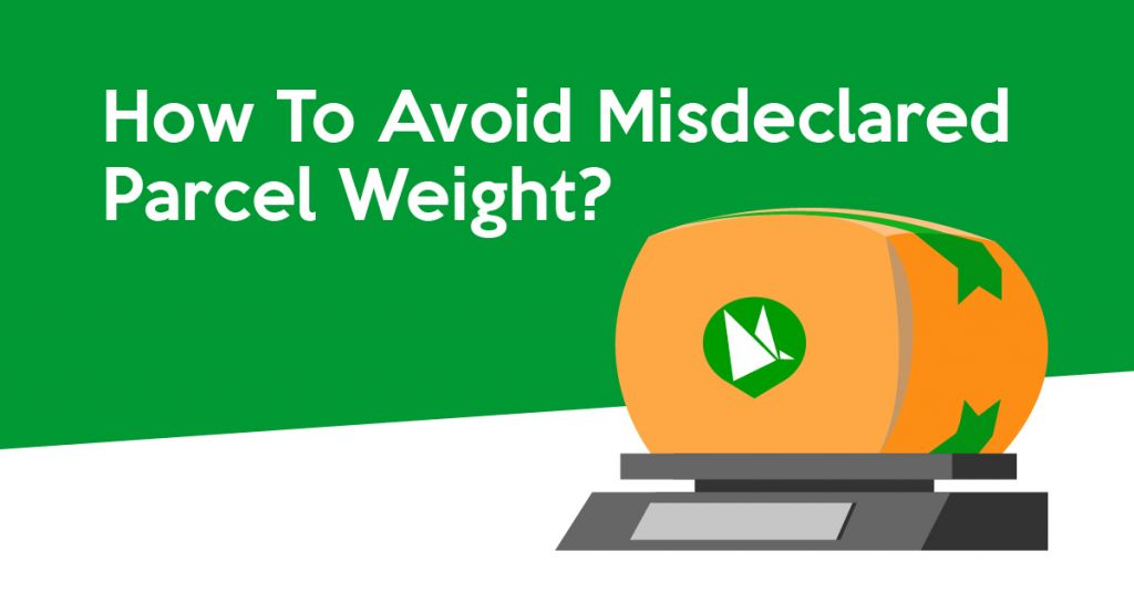 how to avoid misdeclared parcel weight