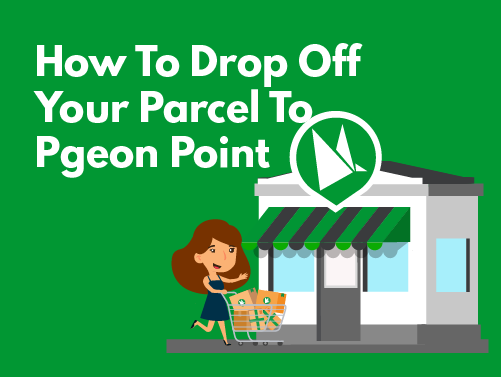 [Pgeon]_500x376_-_How_To_Drop_Off_Your_Parcel_To_Pgeon_Point